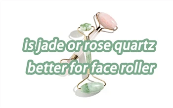 フェイスローラーにはジェイドまたはローズクォーツが適していますか